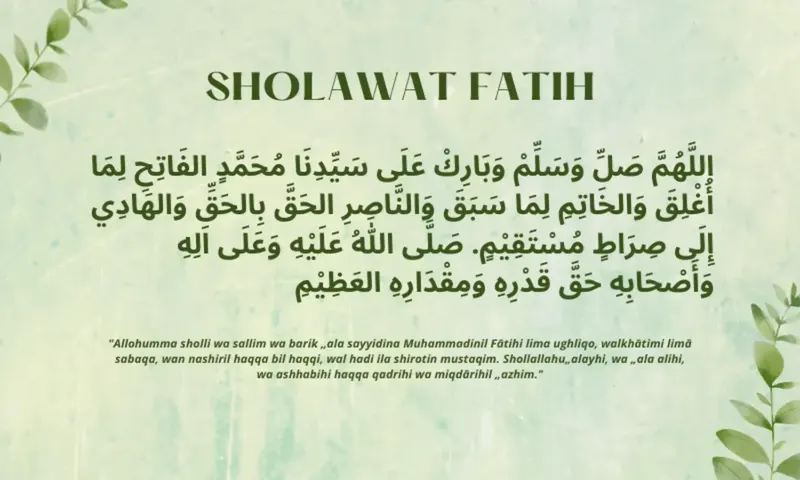 Sholawat Fatih yang Asli, Lengkap Tulisan Arab, Latin, Arti, Waktu ...