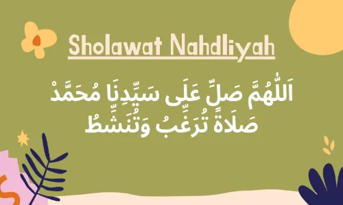 Bunyi Lirik Sholawat Nahdliyah Arab, Latin, Arti, Beserta dengan Makna, dan Amalannya
